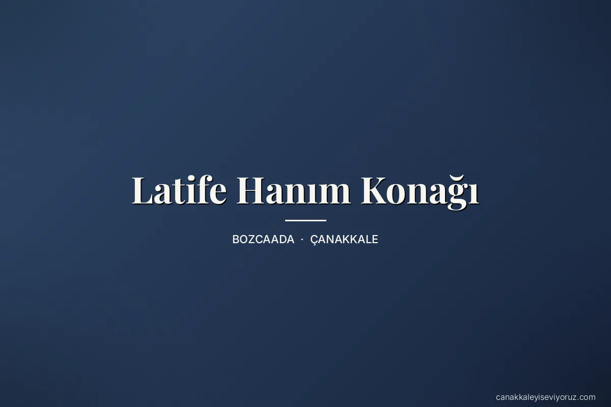Latife Hanım Konağı