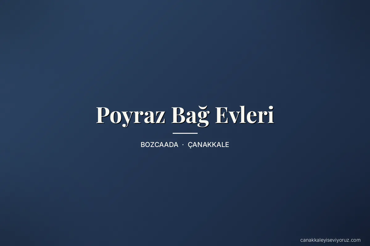 Poyraz Bağ Evleri