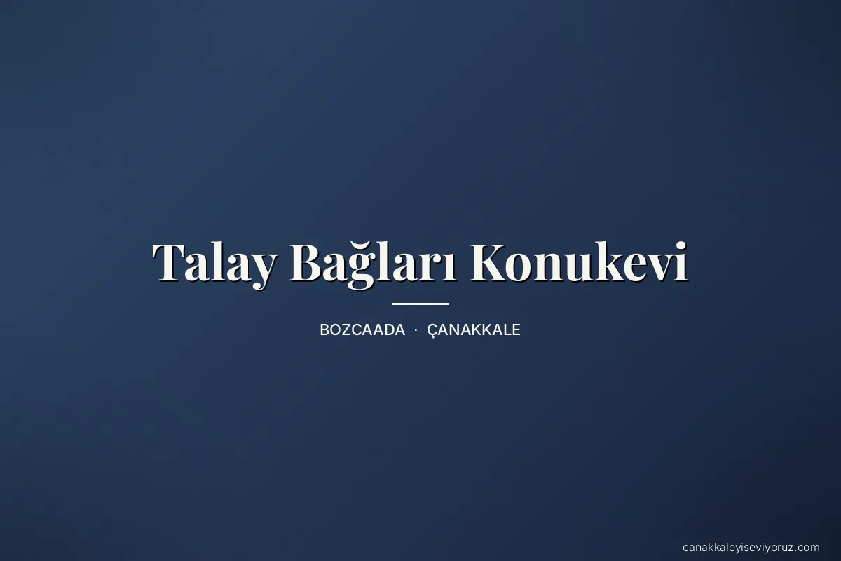 Talay Bağları Konukevi