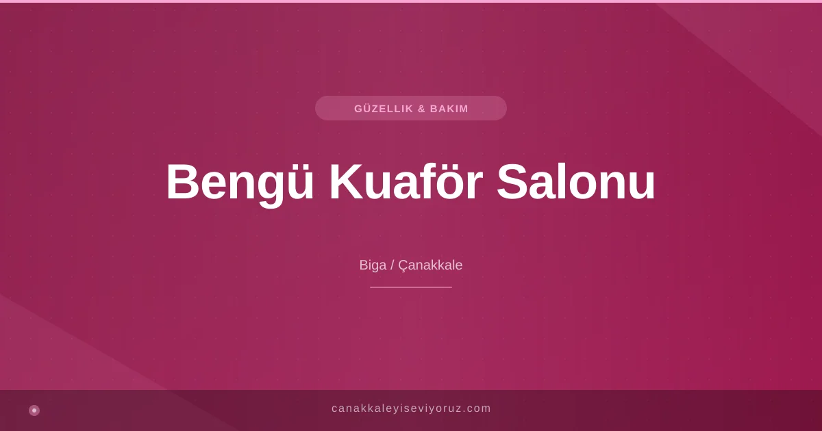 Bengü Kuaför Salonu