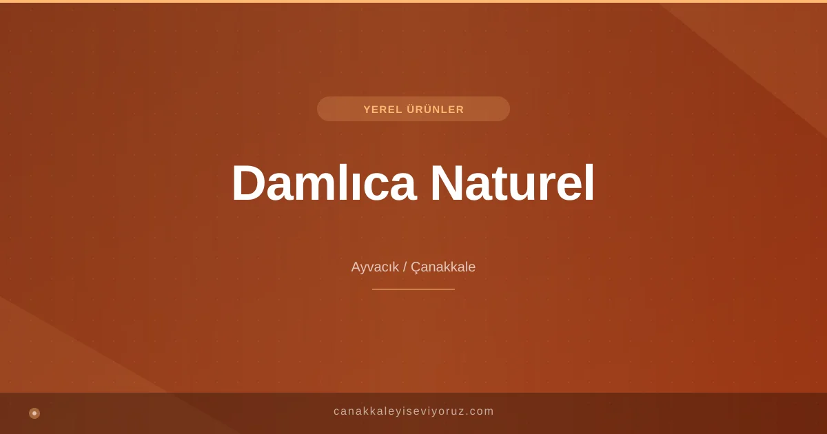 Damlıca Naturel