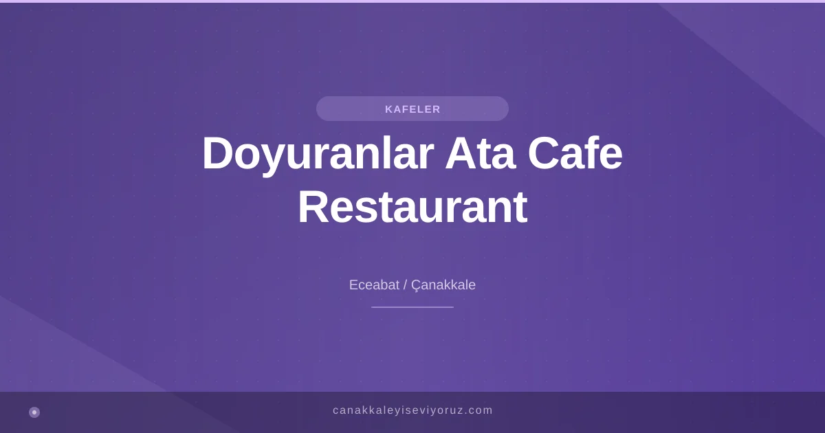 Doyuranlar Ata Cafe Restaurant