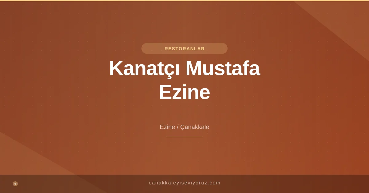 Kanatçı Mustafa Ezine