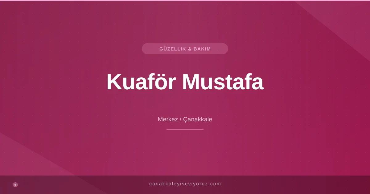 Kuaför Mustafa
