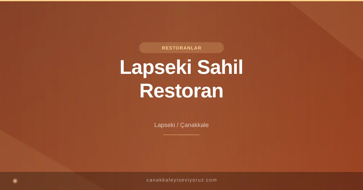 Lapseki Sahil Restoran