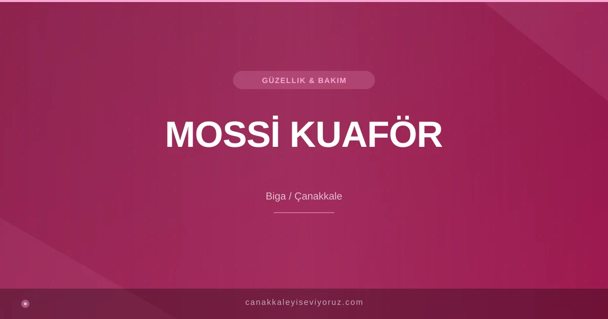 MOSSİ KUAFÖR