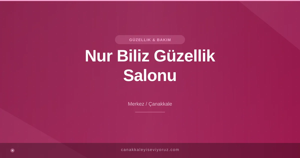 Nur Biliz Güzellik Salonu