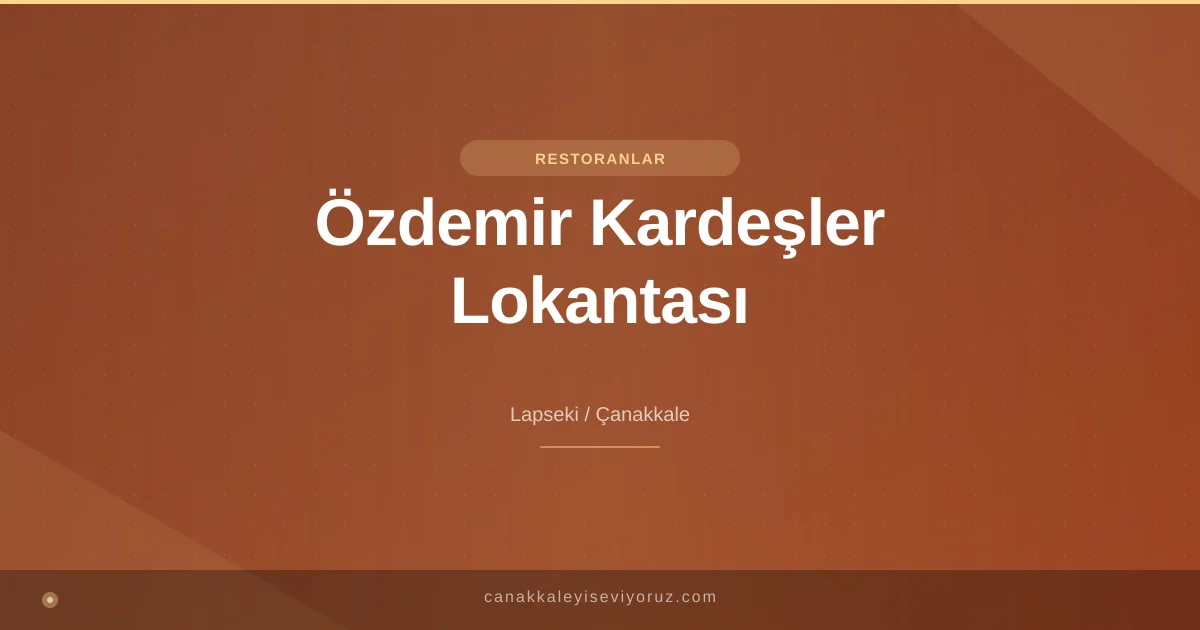 Özdemir Kardeşler Lokantası
