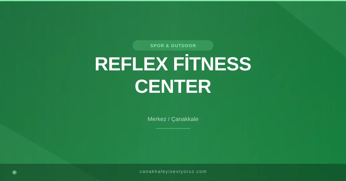 REFLEX FİTNESS CENTER