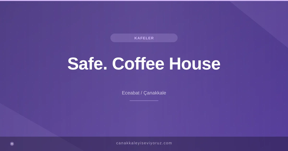 Safe. Coffee House