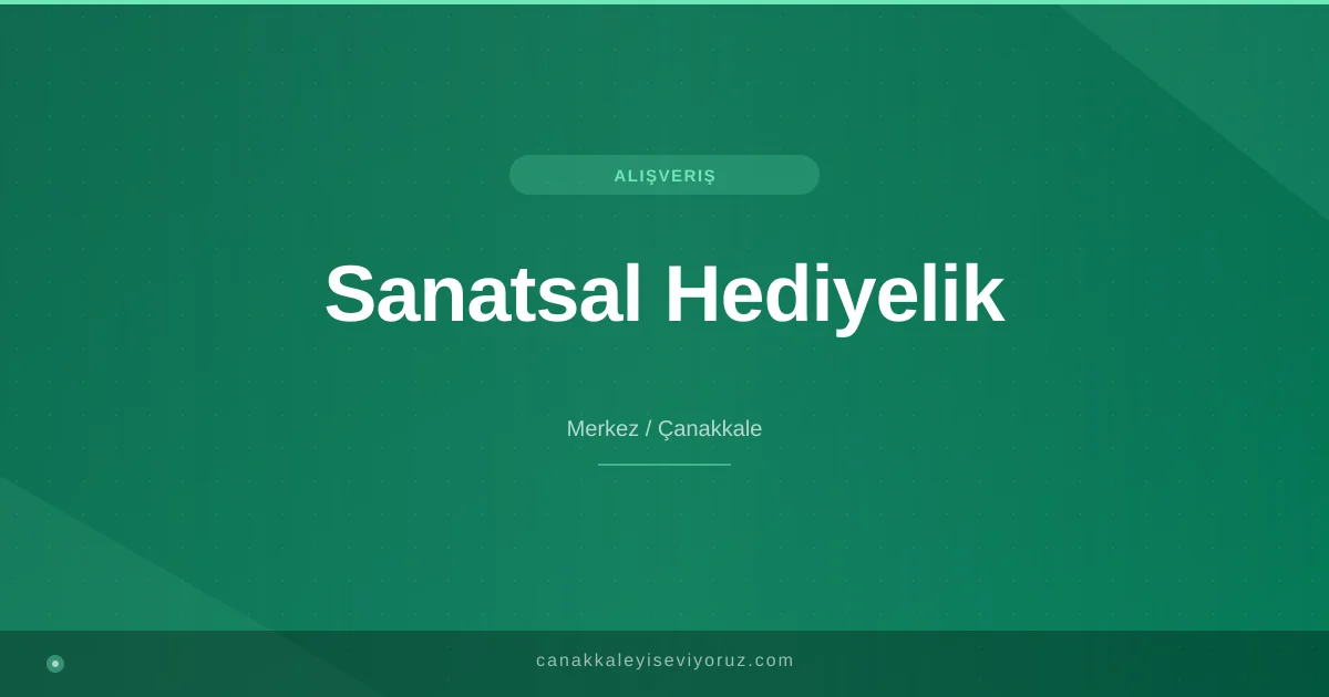 Sanatsal Hediyelik