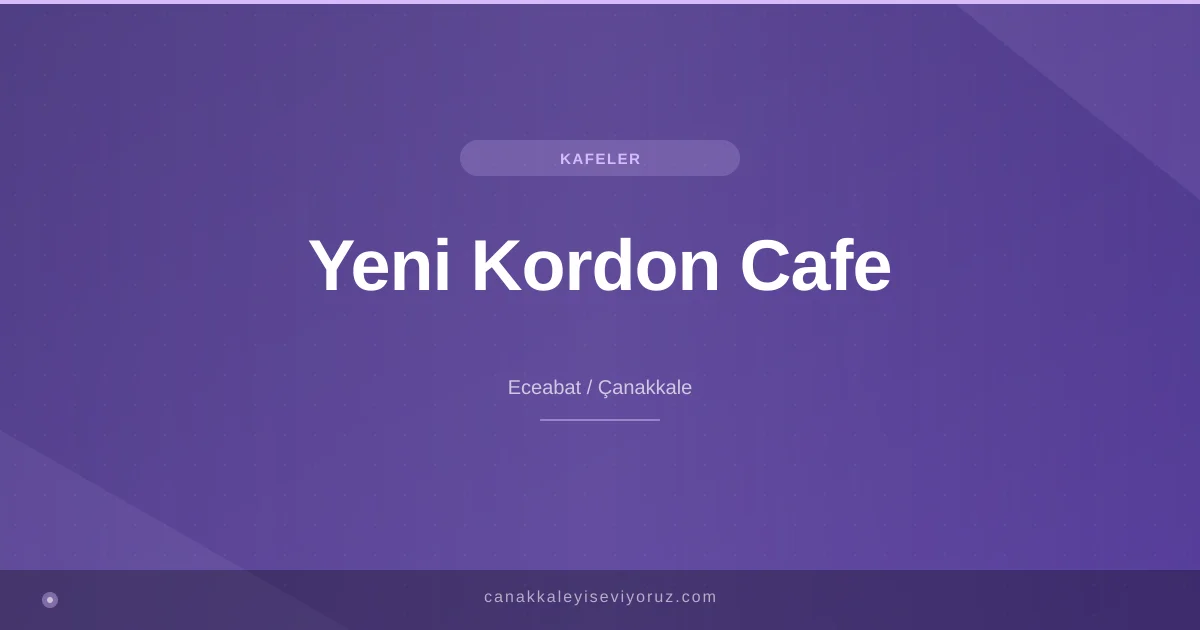 Yeni Kordon Cafe