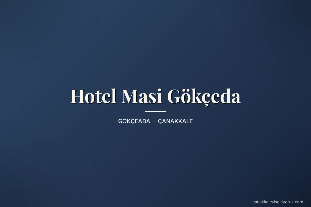 Hotel Masi Gökçeda
