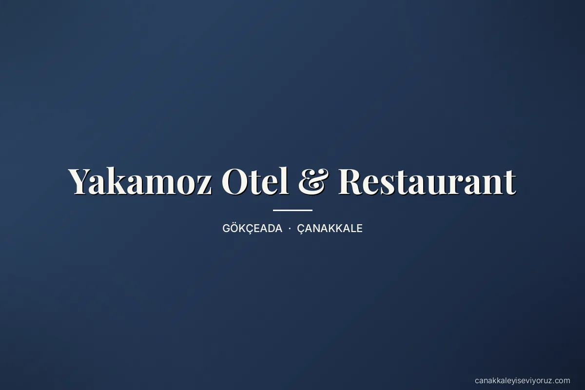 Yakamoz Otel & Restaurant