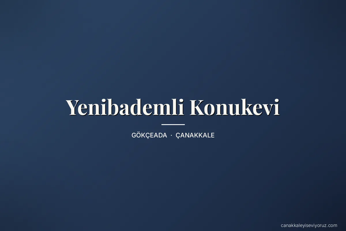 Yenibademli Konukevi