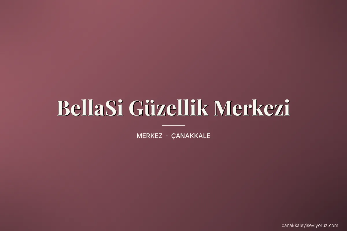 BellaSi Güzellik Merkezi