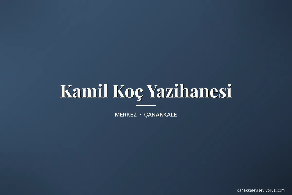 Kamil Koç Yazihanesi