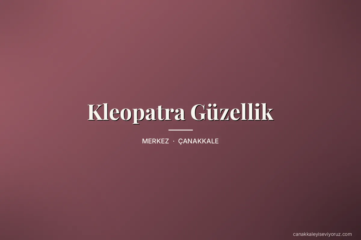 Kleopatra Güzellik