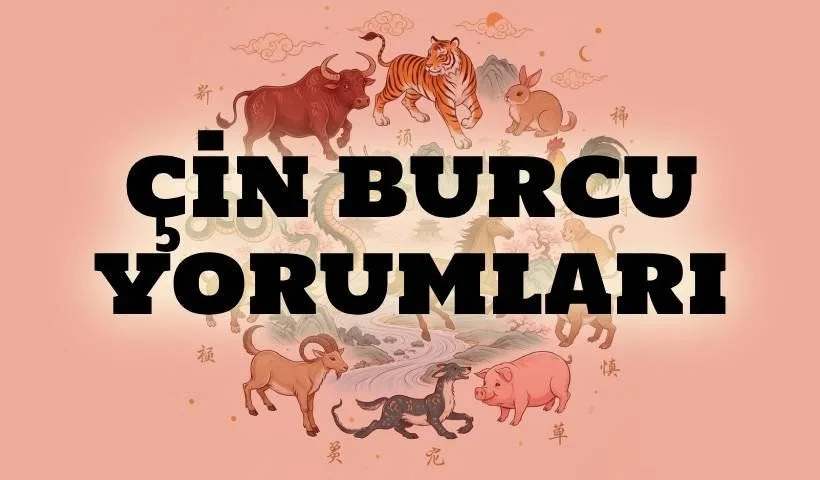 3 Eylül 2026 Perşembe Günü Çin Burcu Yorumları!