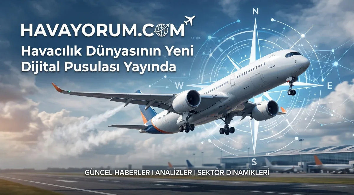 Havacılık dünyasının nabzı Havayorum.Com’da atıyor!