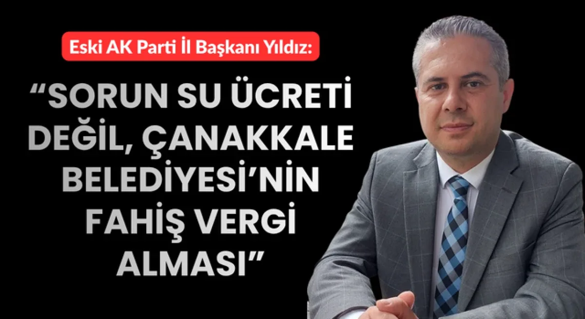Çanakkale'de Su Faturalarındaki Yüksek Vergi Tartışması Büyüyor